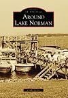 Around Lake Norman (NC) (Images of America)