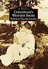 Chesapeake's Western Shore: Vintage Vacationland