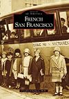 French San Francisco (CA) (Images of America)