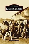 Kings County (Images of America: California)