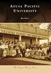 Azusa Pacific University (CA) (Campus History Series)