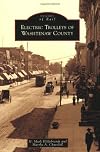 Electric Trolleys of Washtenaw County (Images of Rail)