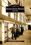 Maine State Prison 1824-2002 (Images of America)
