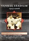 Yankee Stadium: 1923-2008