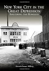 New York City in the Great Depression:: Sheltering the Homeless (General History)