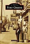 Fort Greene (NY) (Images of America)