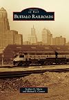 Buffalo Railroads (NY) (Images of Rail)