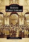 Boston Public Library (MA) (Images of America)