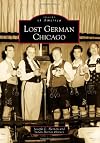 Lost German Chicago (Images of America)