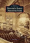 Denver's Early Architecture