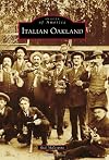 Italian Oakland (Images of America)
