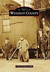 Wyandot County (Images of America)