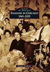 Italians in Chicago: 1945-2005