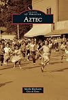 Aztec (NM) (Images of America)