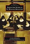 Benedictine Sisters of St. Walburg Monastery