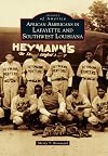 African Americans in Lafayette and Southwest Louisiana