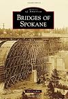 Bridges of Spokane (Images of America)