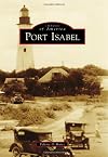 Port Isabel (Images of America)