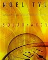 Solar Arcs: Astrology's Most Successful Predictive System