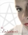 Enchantments: 200 Spells for Bath & Beauty Enhancement