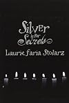 Silver Is for Secrets