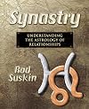 Synastry: Understanding the Astrology of Relationships