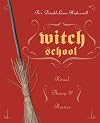 Witch School Ritual, Theory & Practice