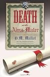 Death at the Alma Mater