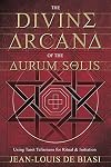 The Divine Arcana of the Aurum Solis: Using Tarot Talismans for Ritual & Initiation
