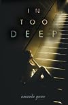 In Too Deep (Junior Library Guild Selection)