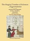 The Magical Treatise of Solomon, or Hygromanteia