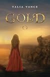 Gold (A Bandia Novel)