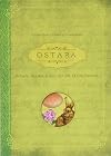 Ostara: Rituals, Recipes, and Lore for the Spring Equinox