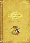 Midsummer: Rituals, Recipes, and Lore for Litha