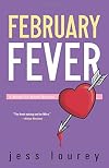 February Fever