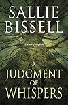 A Judgment of Whispers: A Novel of Suspense
