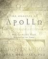 The Oracles of Apollo: Practical Ancient Greek Divination for Today