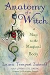 Anatomy of a Witch: A Map to the Magical Body