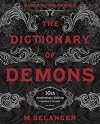 The Dictionary of Demons: Tenth Anniversary Edition: Names of the Damned