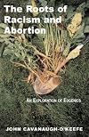 The Roots of Racism and Abortion