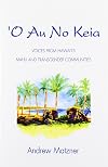 O Au No Keia: Voices From Hawai'i's Mahu and Transgender Communities