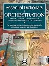 Essential Dictionary of Orchestration (The Essential Dictionary Series)