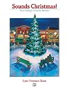 Sounds Christmas! Piano Stylings of Favorite Melodies