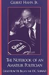 The notebook of an amateur politician : and how he began the D.C. subway