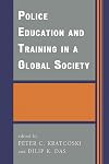 Police Education and Training in a Global Society (International Police Executive Symposia)