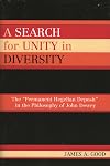 A search for unity in diversity : the "permanent Hegelian deposit" in the philosophy of John Dewey