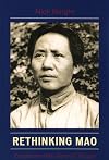 Rethinking Mao : explorations in Mao Zedong's thought
