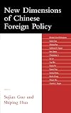 New Dimensions of Chinese Foreign Policy