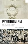 Pyrrhonism: How the Ancient Greeks Reinvented Buddhism (Studies in Comparative Philosophy and Religion)
