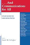 . . . And Communications for All: A Policy Agenda for a New Administration